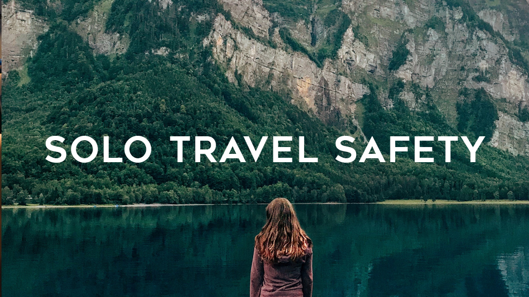 Solo Travel Safety